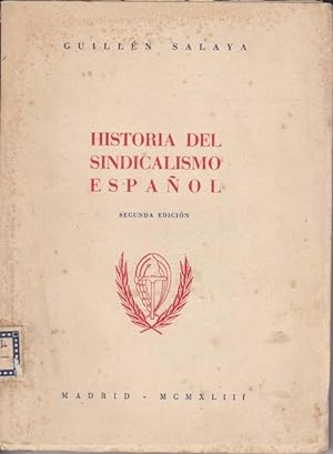 HISTORIA DEL SINDICALISMO ESPAÑOL